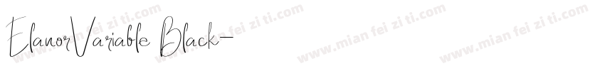 ElanorVariable Black字体转换